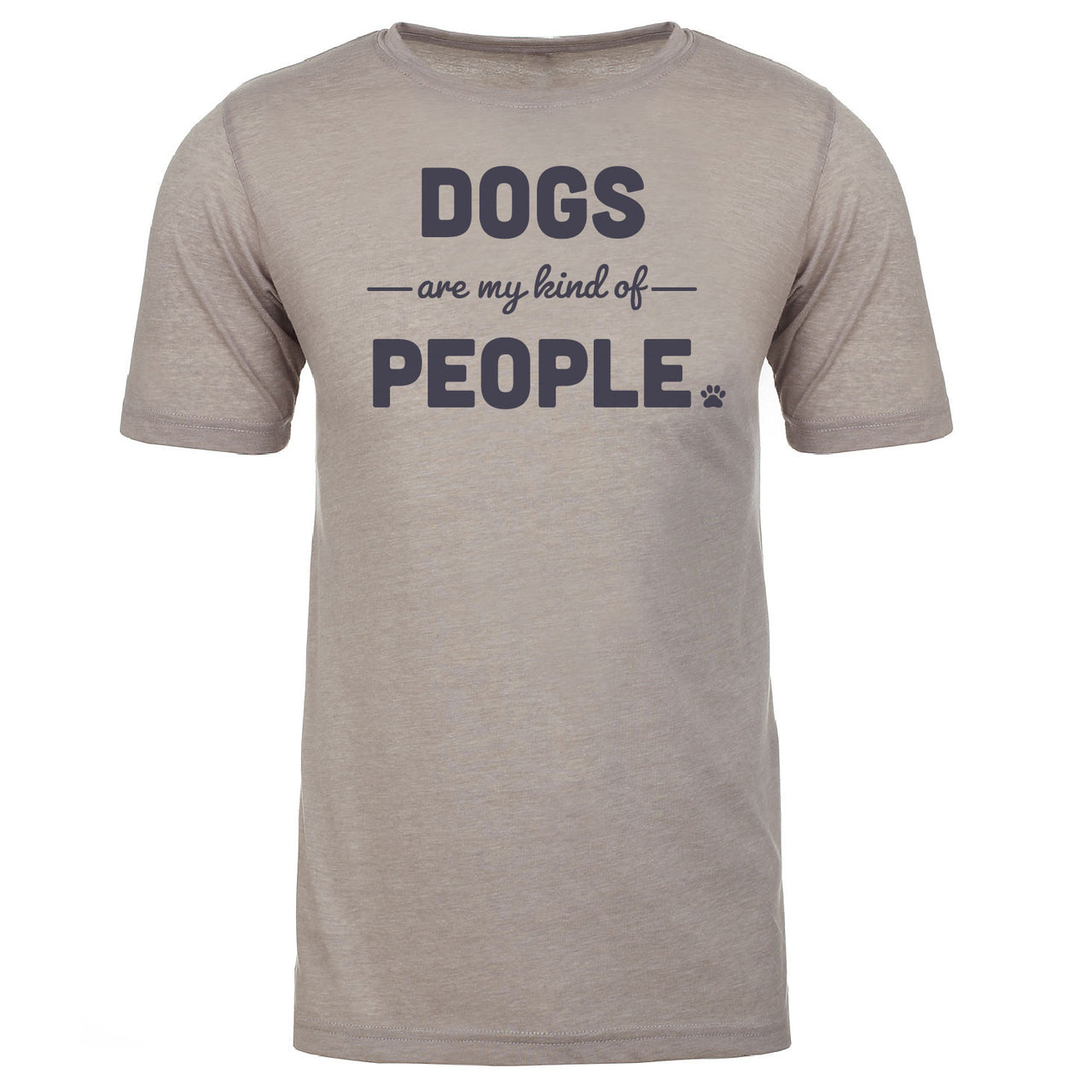 T-shirt for Dog People, front says Dogs are my kind of people