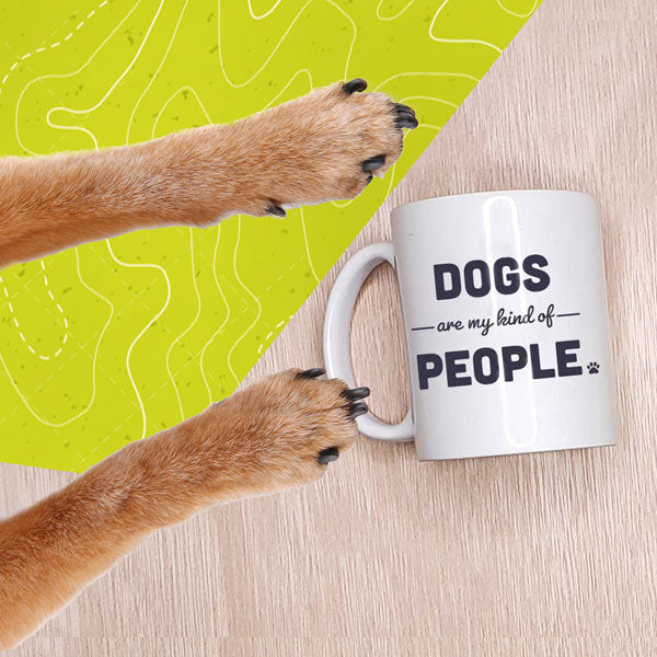 Dog Person coffee mug, Dogs are my kind of people coffee mug with dog paws